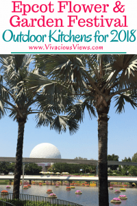 Epcot Flower and Garden Festival Outdoor Kitchens for 2018